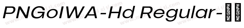 PNGoIWA-Hd Regular字体转换